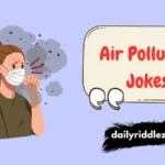 180+ Air Pollution Jokes That’ll Leave You Gasping for Laughter! (2025)