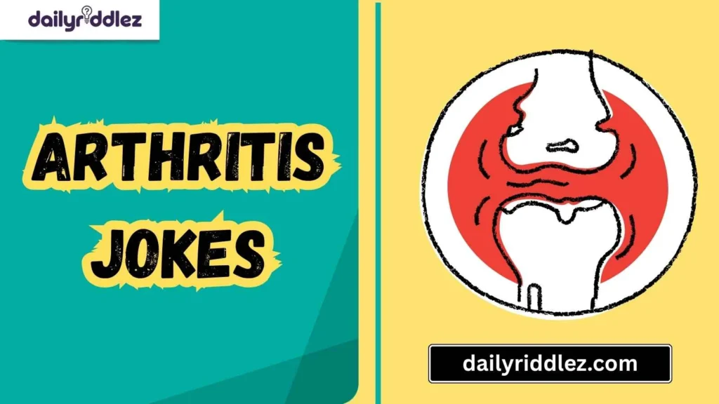 Arthritis Jokes for Seniors