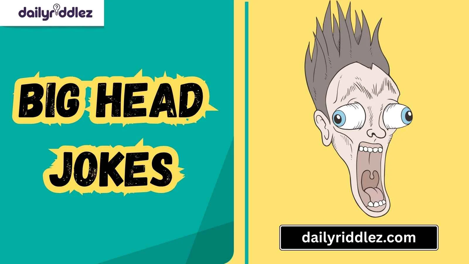 Read more about the article 153+ Big Head Jokes That’ll Leave Room for Nothing but Laughter (2025)