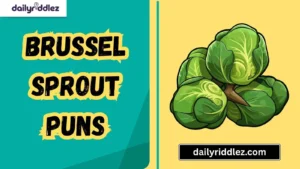 Read more about the article 149+ Brussel Sprout Puns That’ll Leaf You Laughing Fresh Funny & Full of Greens! (2025)