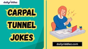 Read more about the article 153+ Painfully Funny Carpal Tunnel Jokes You Can Feel in Your Funny Bone (2025)