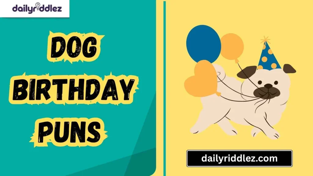 Classic Dog Birthday Puns
