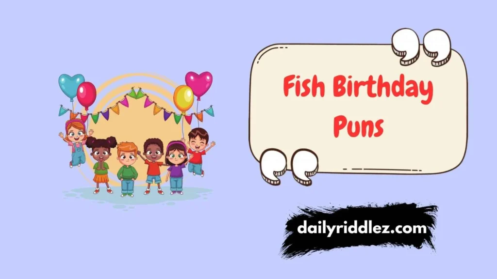 Fish Puns for Kids’ Birthday