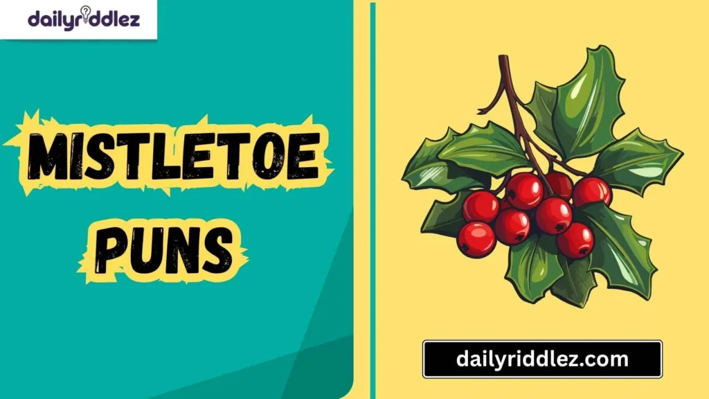 Flirty Mistletoe Puns