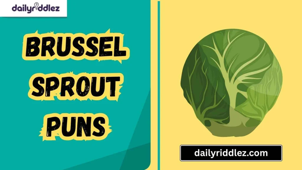 Foodie Brussel Sprout Puns