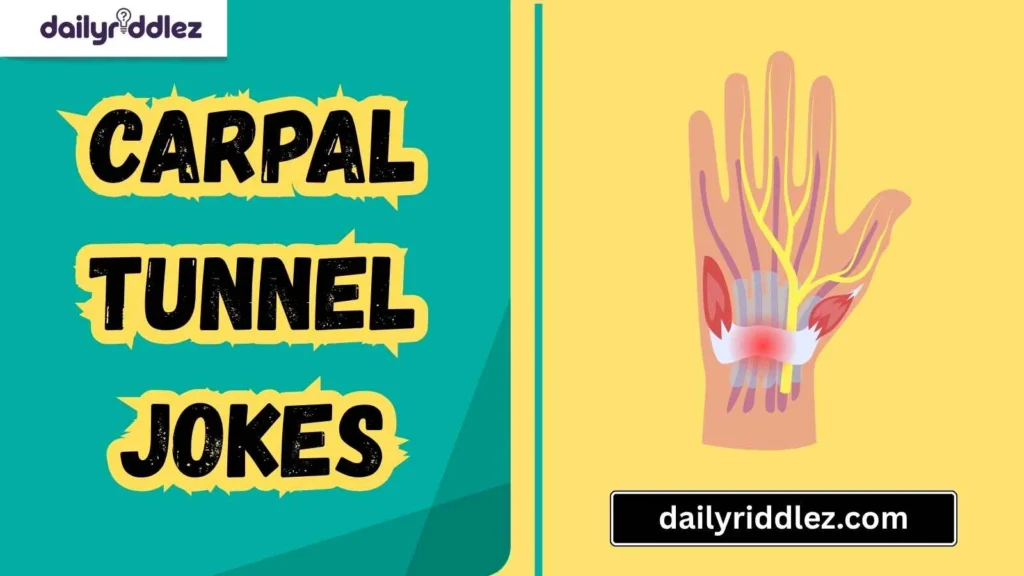 Funny Carpal Tunnel Puns