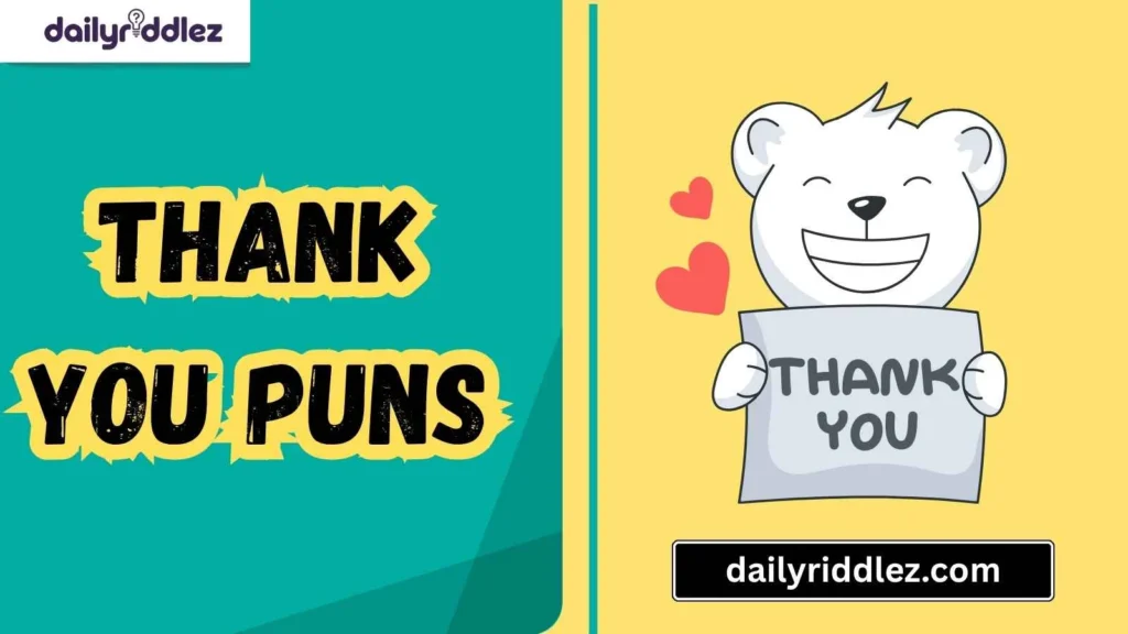 Funny Thank You puns