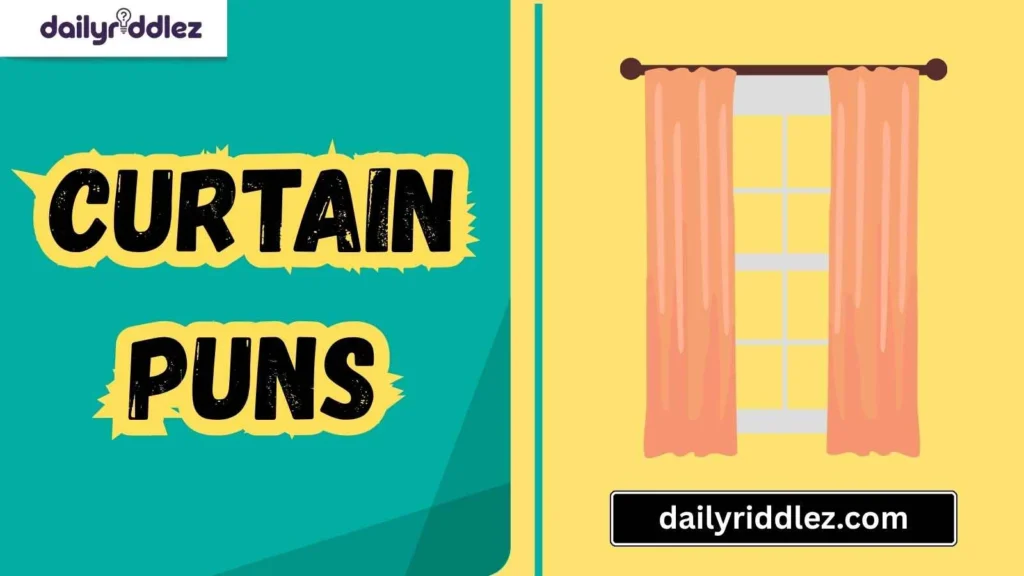 Living Room Curtain Puns