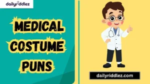 Read more about the article 165+ Punny Medical Outfit Ideas That’ll Leave You Laughing in the Waiting Room (2025)