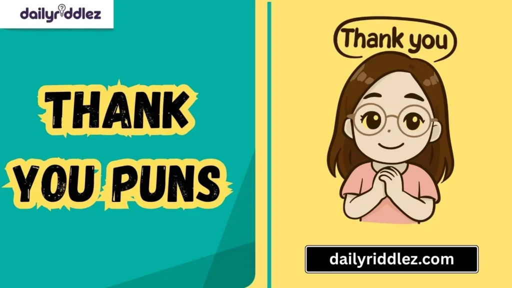 Professional Thank You Puns