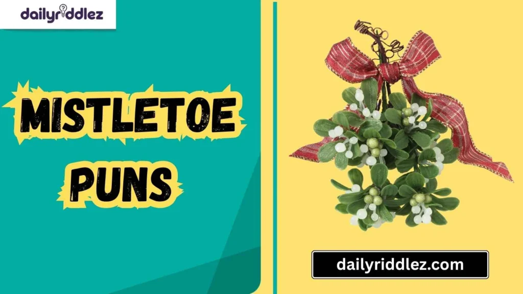Romantic Mistletoe Puns 