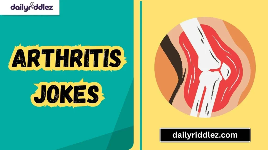 Silly Arthritis Jokes for Kids and Family 