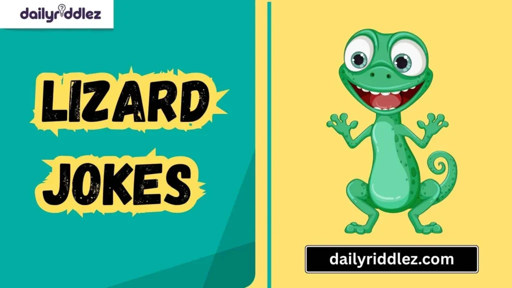 Wild Lizard Jokes
