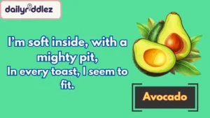 Avocado Riddles