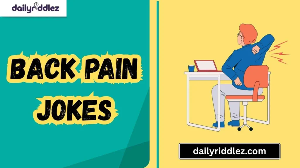 Back Pain Jokes for Office Workers