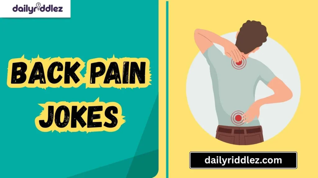 Back Pain Puns 