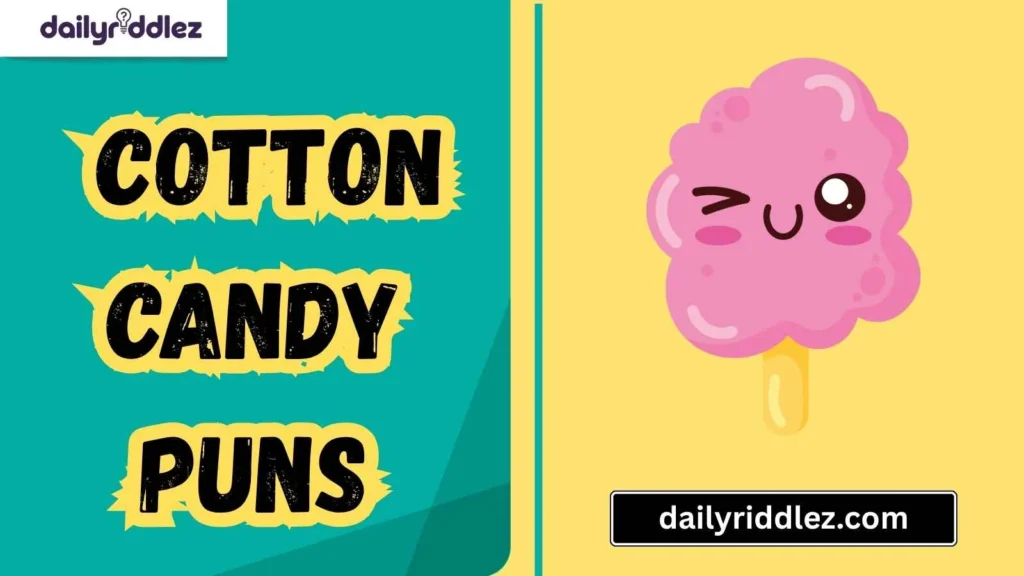 Classic Cotton Candy Puns