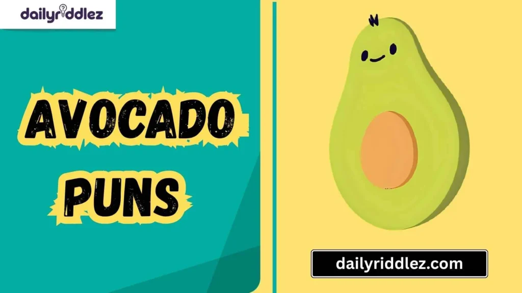 Clever Avocado Puns