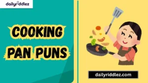 Read more about the article 167+ Cooking Pan Puns That’ll Sear You with Laughter & Non-Stick Humor (2025)