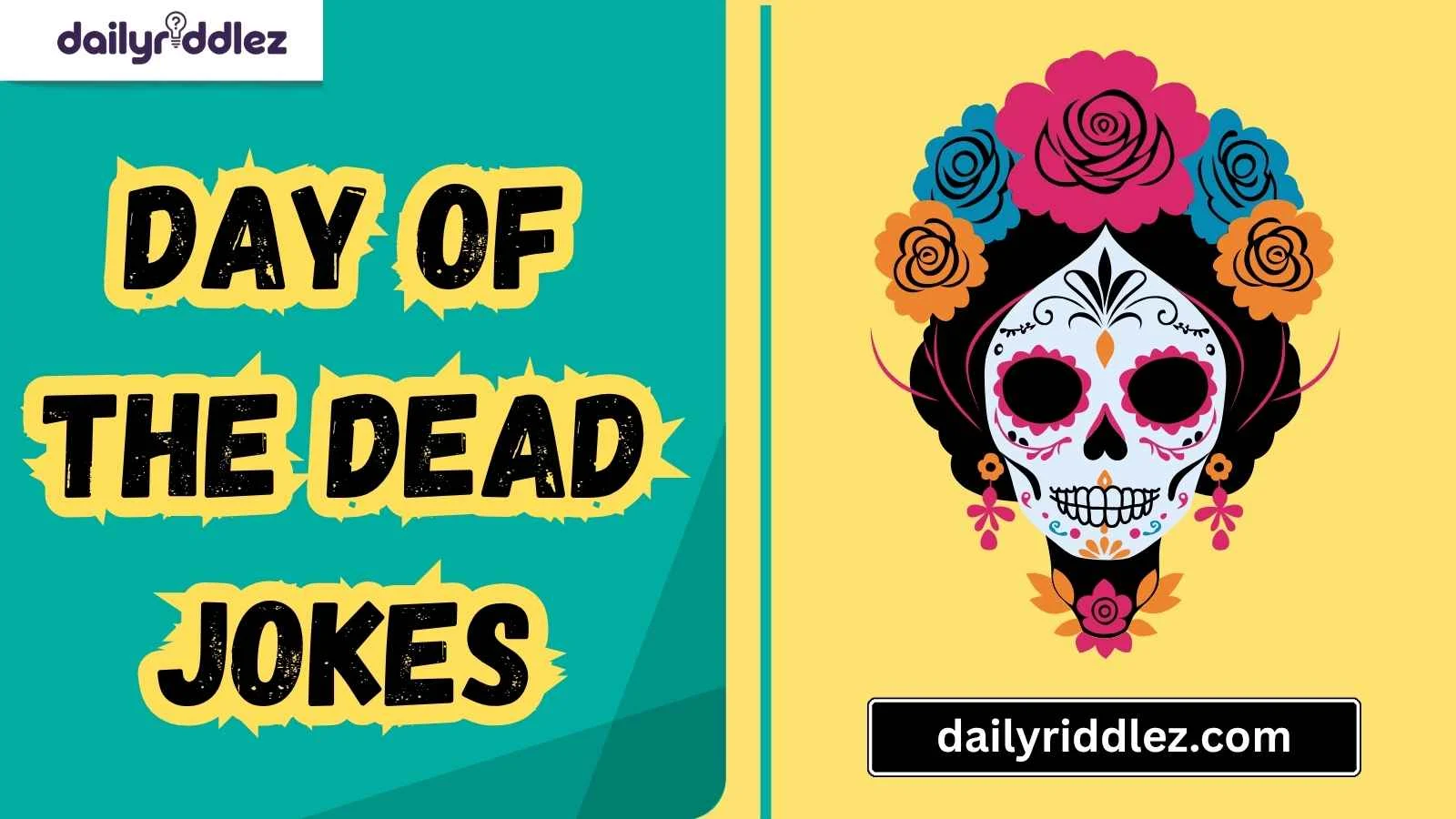 Read more about the article 175+ Spooktacular Day of the Dead Jokes That Are Drop Dead Funny (2025)