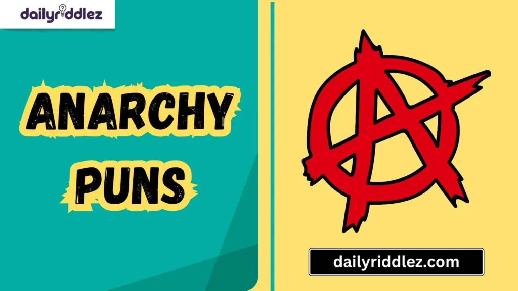Funny Anarchy Puns