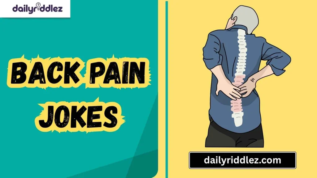 Funny Back Pain Jokes