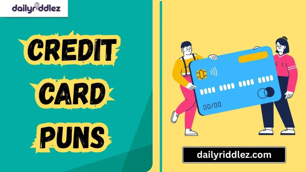 Funny Credit Card Puns
