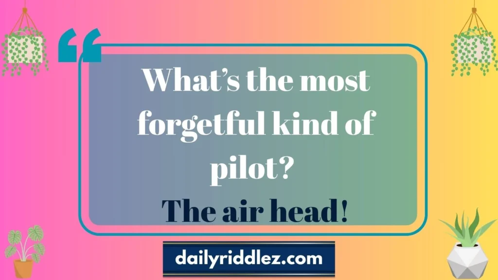 Funny Pilot Riddles 