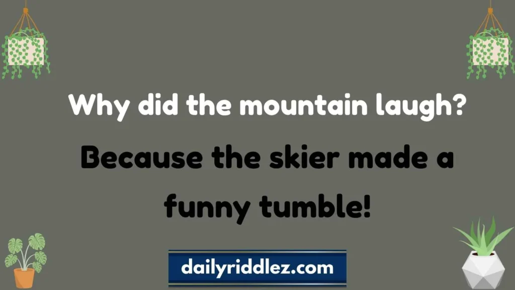Kid Friendly Ski Riddles
