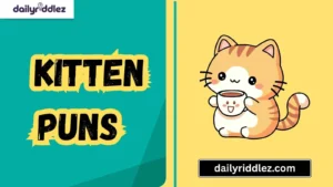 Read more about the article 130+ Purr-fectly Hilarious Kitten Puns That’ll Make You Meow with Laughter!🐾(2025)