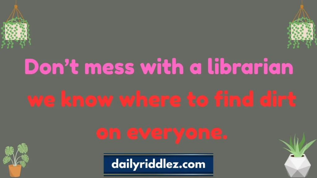 Library and Librarian Reading Puns