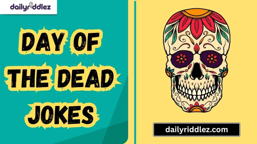 Sugar Skull Jokes to Sweeten the Day