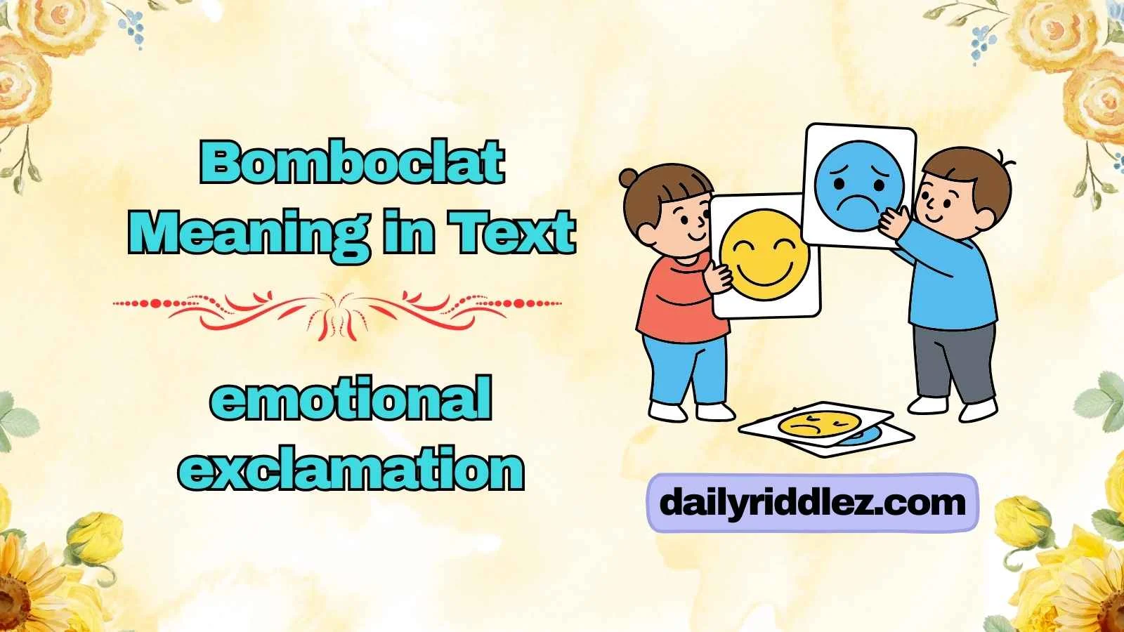 Bomboclat Meaning in Text