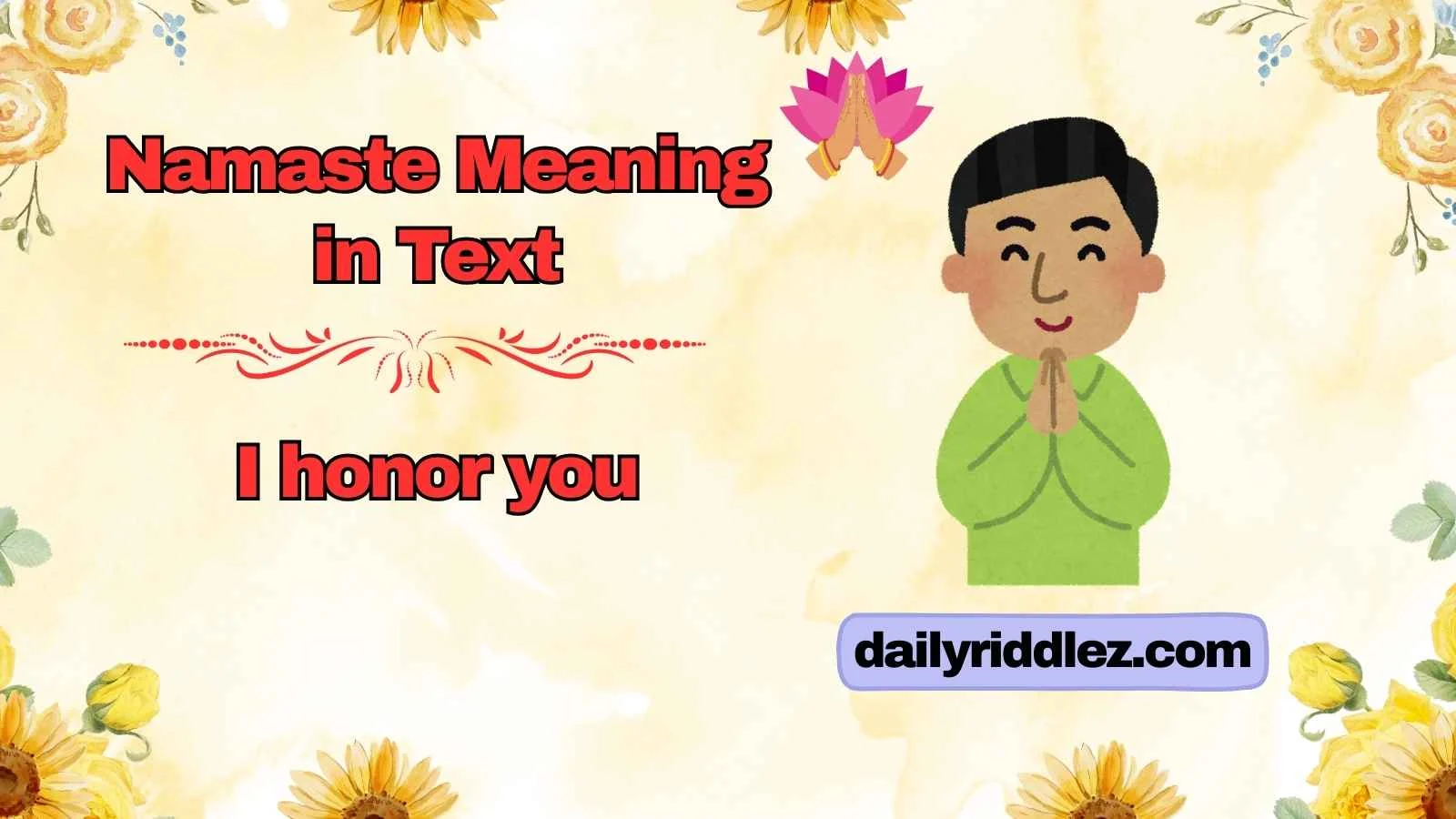 Namaste Meaning in Text