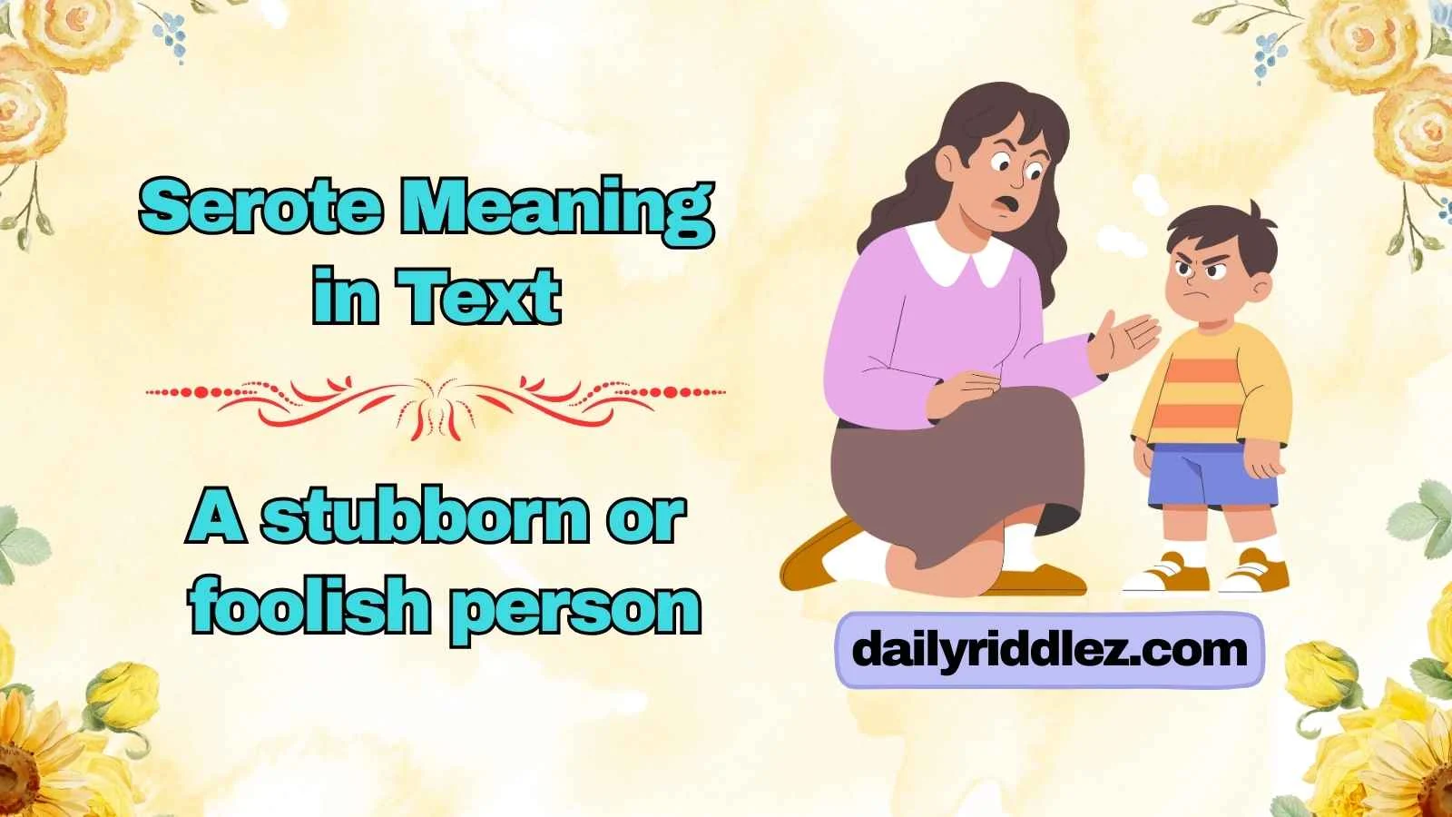 Serote Meaning in Text