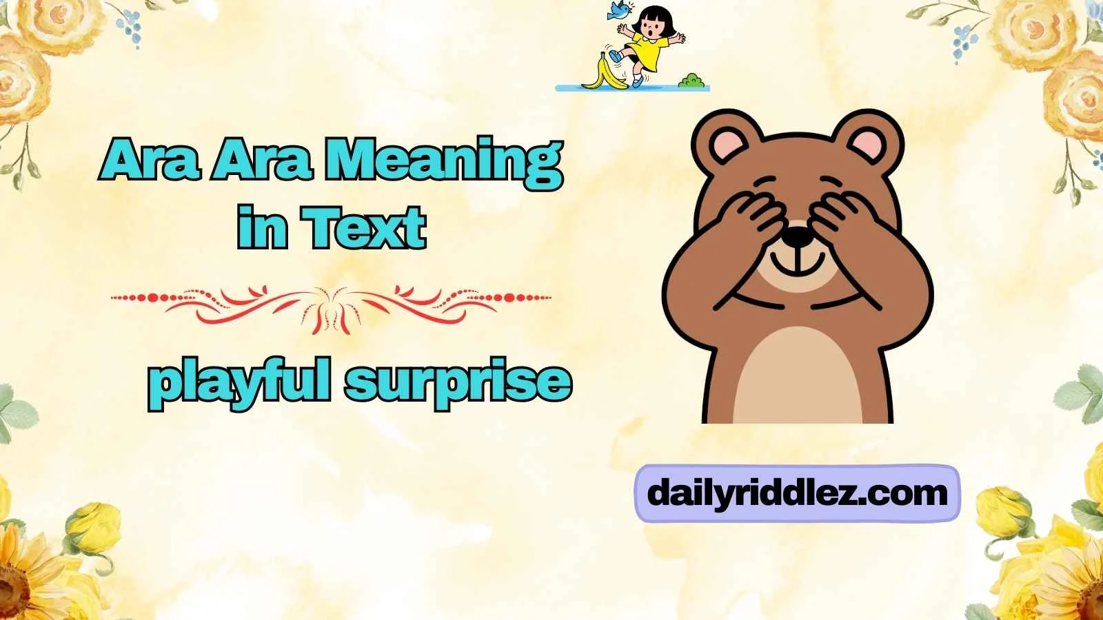 Ara Ara Meaning in Text
