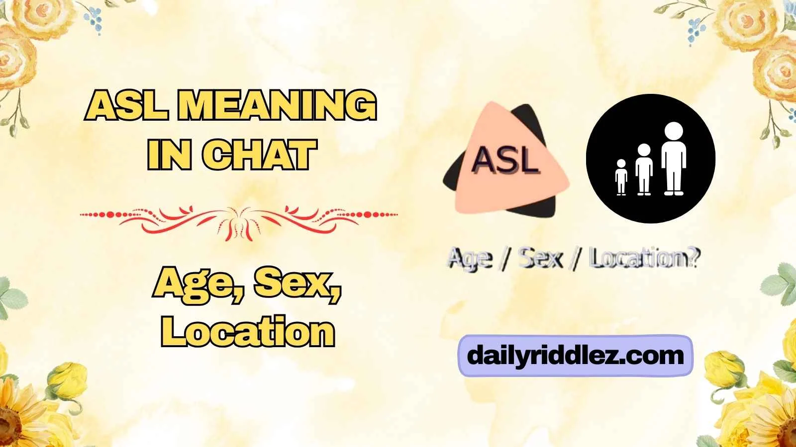 ASL Meaning in Chat