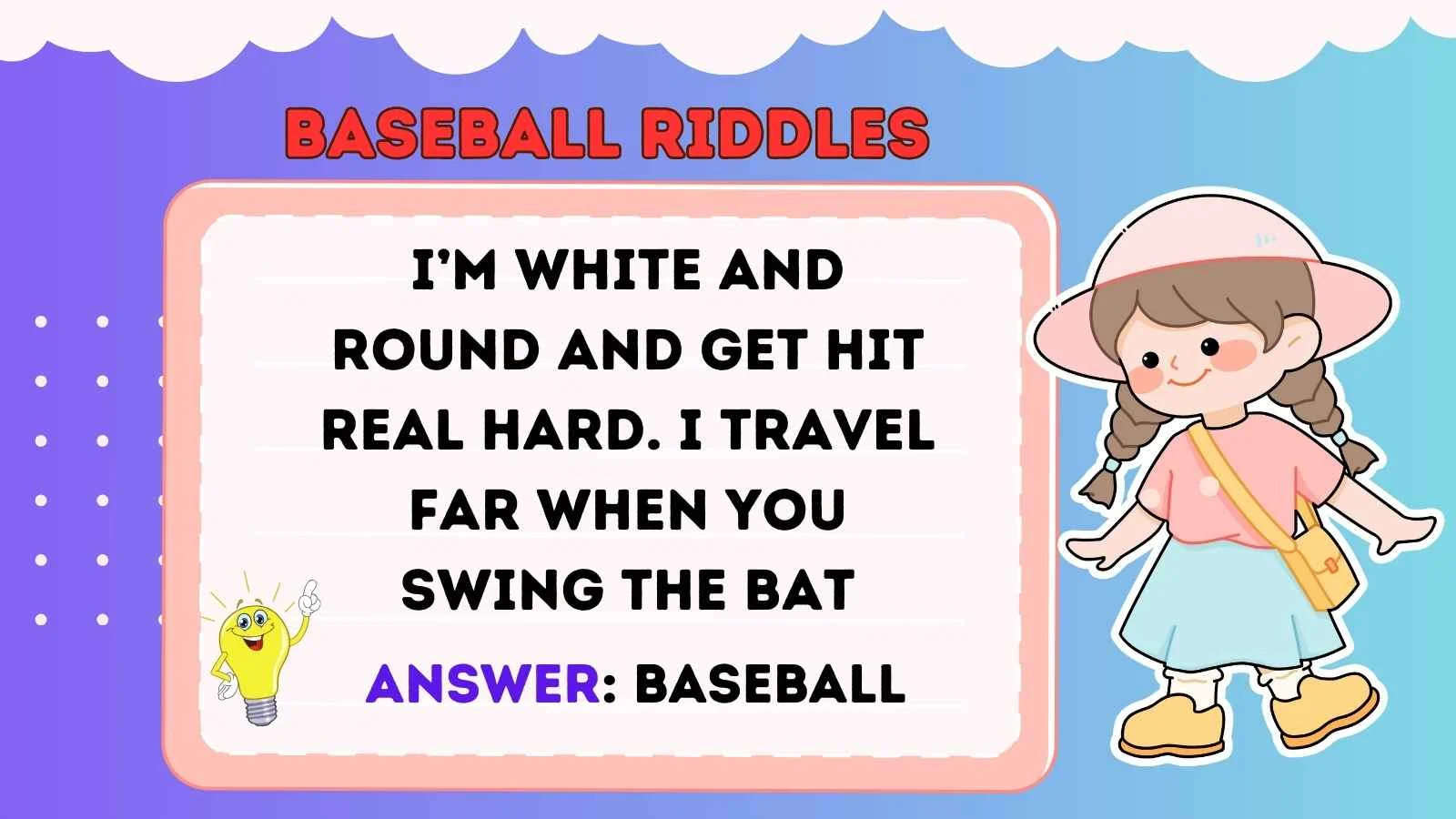 Baseball Riddles