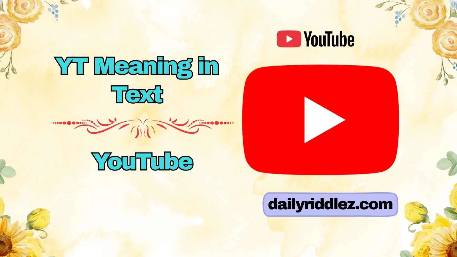 YT Meaning in Text