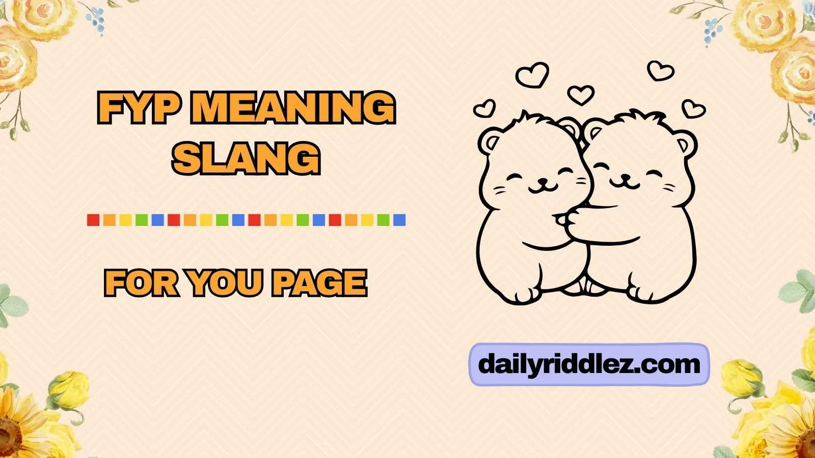 FYP Meaning Slang
