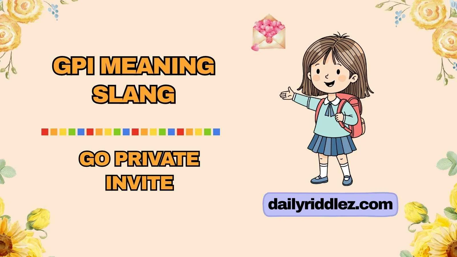 GPI Meaning Slang