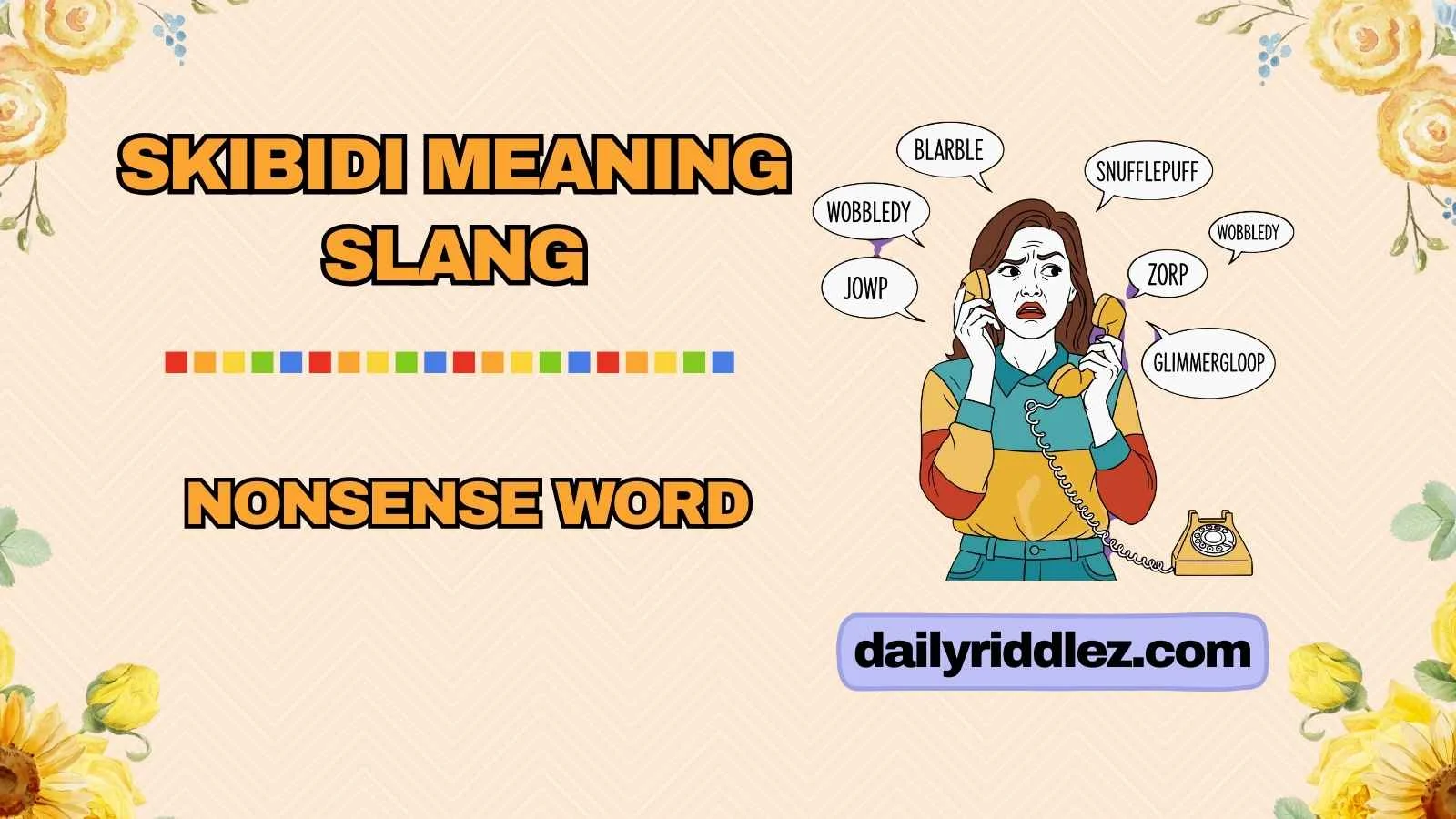 Skibidi Meaning Slang