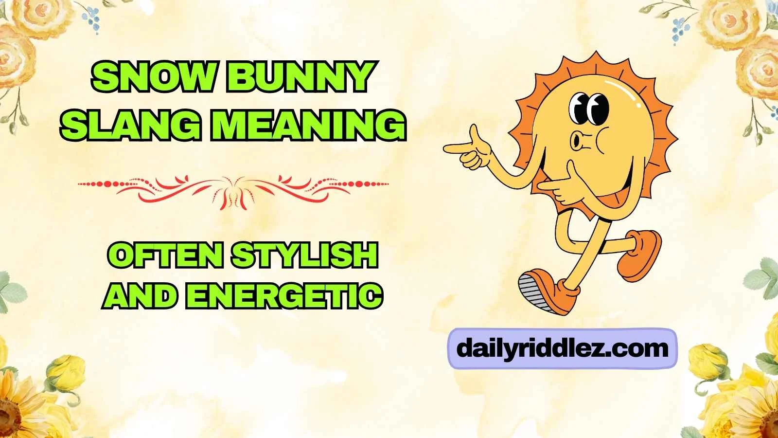 Snow Bunny Slang Meaning