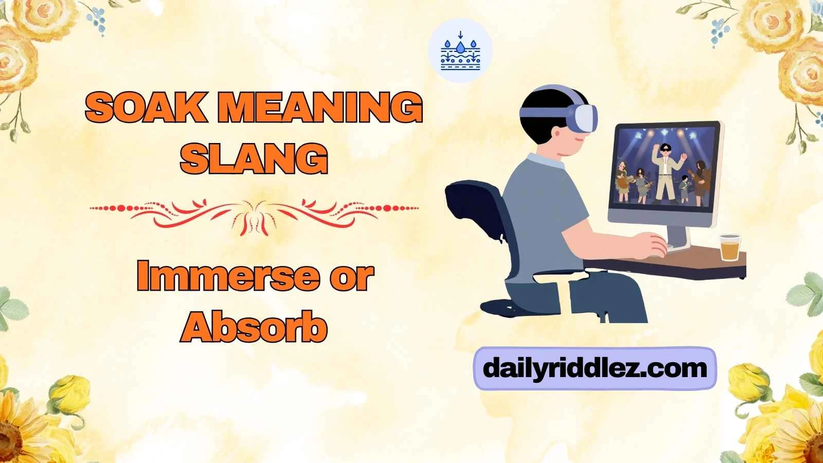 Soak Meaning Slang