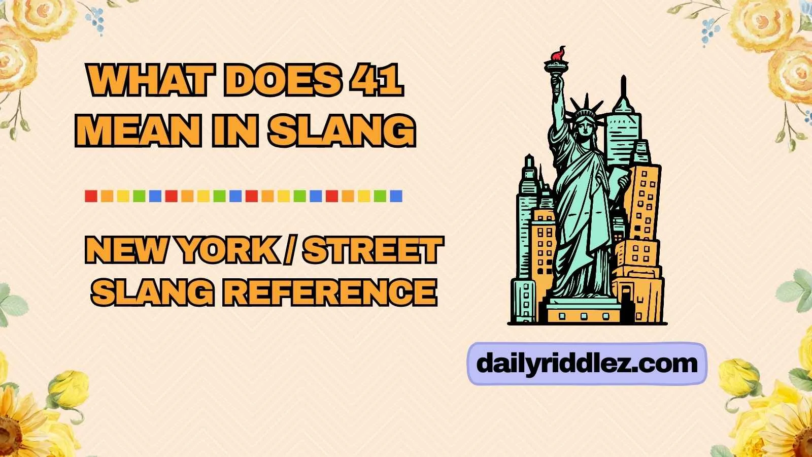 What Does 41 Mean in Slang