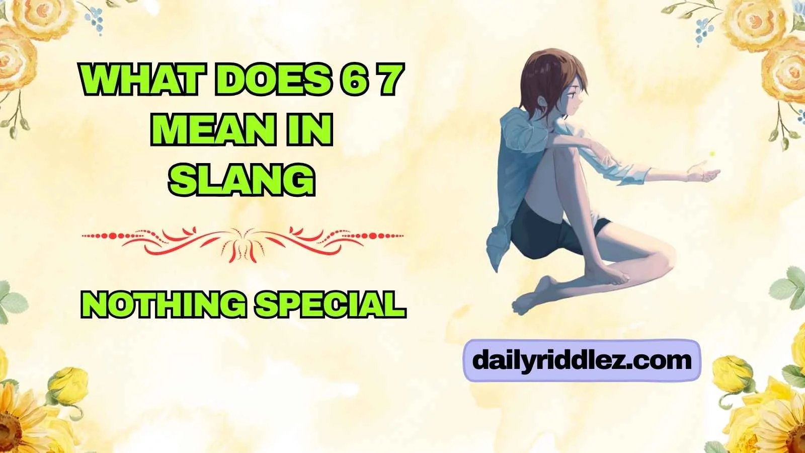 What Does 6 7 Mean in Slang