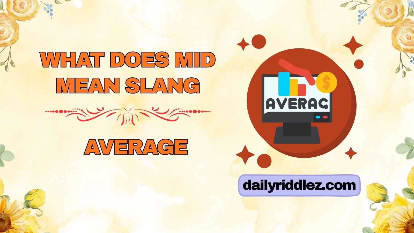 What Does Mid Mean Slang