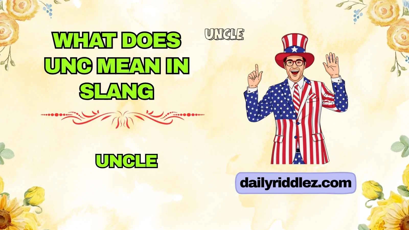 What Does Unc Mean in Slang
