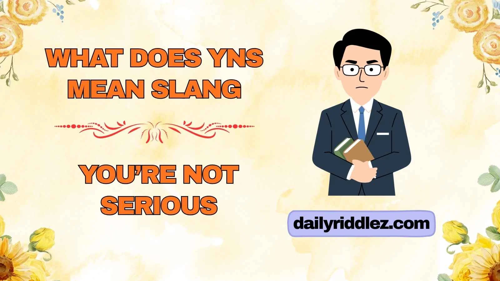 What Does YNS Mean Slang